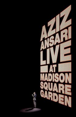 Aziz Ansari Live in Madison Square Garden