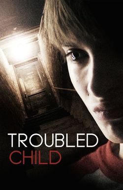 Troubled Child