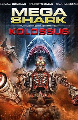 Mega Shark vs. Kolossus