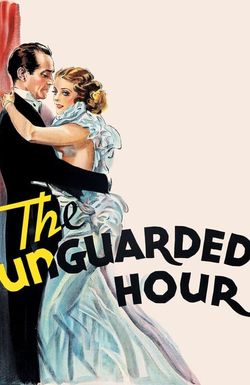 The Unguarded Hour