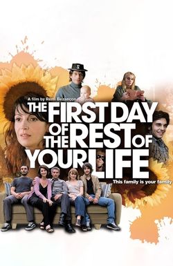 The First Day of the Rest of Your Life