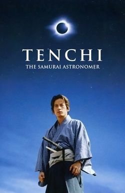 Tenchi: The Samurai Astronomer