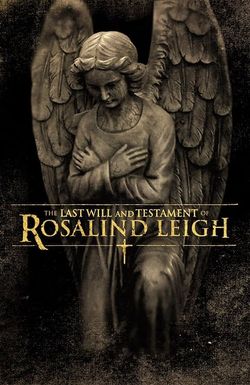 The Last Will and Testament of Rosalind Leigh