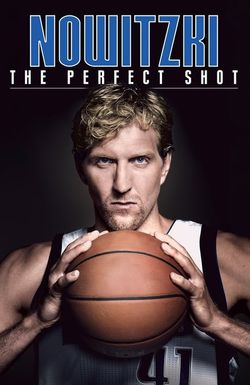 Nowitzki: The Perfect Shot