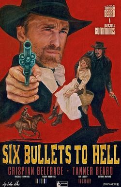 6 Bullets to Hell