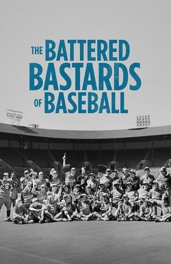 The Battered Bastards of Baseball