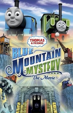 Thomas & Friends: Blue Mountain Mystery