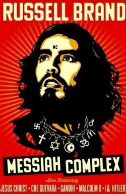 Russell Brand: Messiah Complex