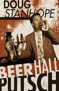 Doug Stanhope: Beer Hall Putsch