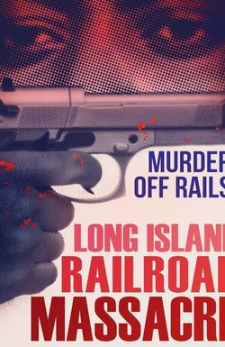 Long Island Railroad Massacre