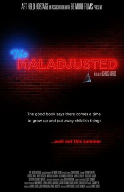 The Maladjusted