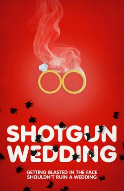 Shotgun Wedding