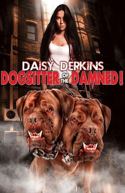 Daisy Derkins, Dogsitter of the Damned