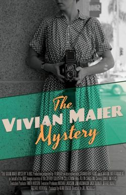 The Vivian Maier Mystery