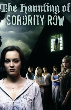 The Haunting of Sorority Row