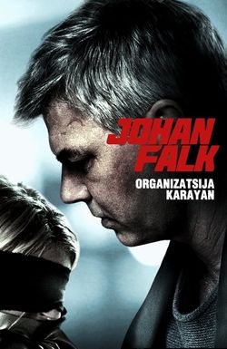 Johan Falk: Organizatsija Karayan