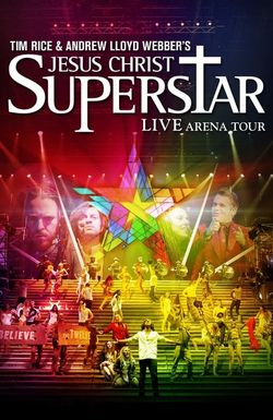 Jesus Christ Superstar: Live Arena Tour