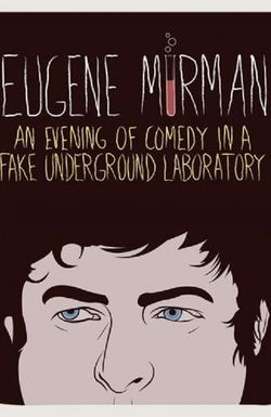 Eugene Mirman: An Evening of Comedy in a Fake Underground Laboratory