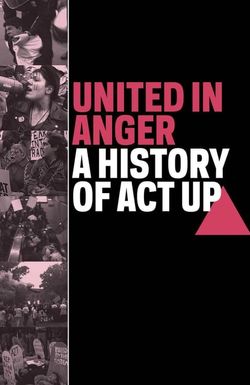 United in Anger: A History of ACT UP