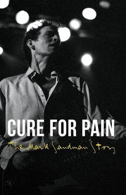 Cure for Pain: The Mark Sandman Story