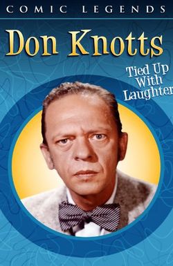 Don Knotts: Tied Up with Laughter