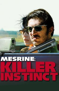 Mesrine: Killer Instinct