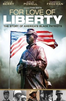 For Love of Liberty: The Story of America's Black Patriots