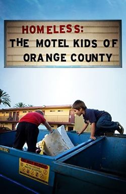 Homeless: The Motel Kids of Orange County