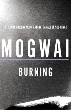 Mogwai: Burning