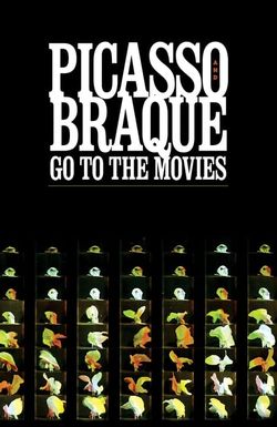 Picasso and Braque Go to the Movies