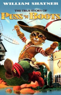 The True Story of Puss'N Boots