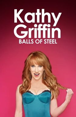 Kathy Griffin: Balls of Steel