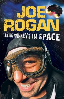 Joe Rogan: Talking Monkeys in Space