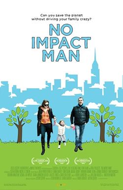 No Impact Man: The Documentary