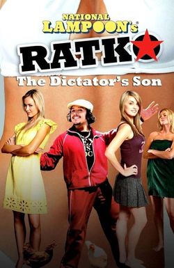 National Lampoon's Ratko: The Dictator's Son