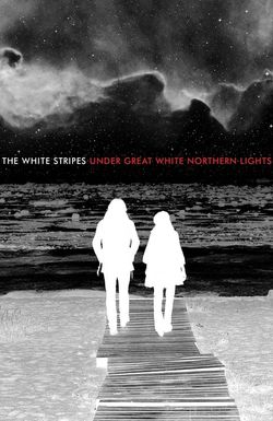 The White Stripes Under Great White Northern Lights