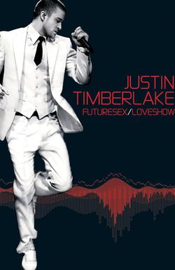 Justin Timberlake FutureSex/LoveShow