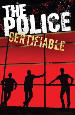 The Police: Certifiable