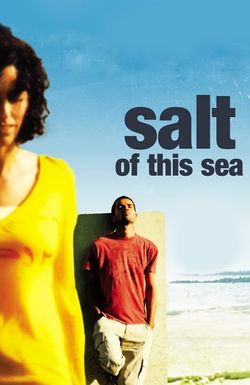 Salt of This Sea