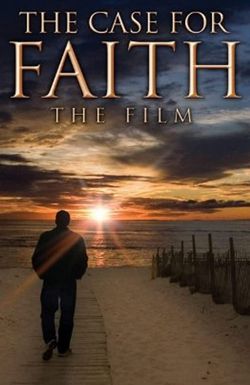 The Case for Faith