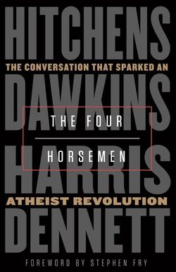 Discussions with Richard Dawkins, Episode 1: The Four Horsemen