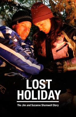 Lost Holiday: The Jim & Suzanne Shemwell Story