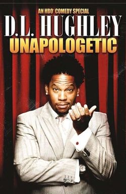 D.L. Hughley: Unapologetic