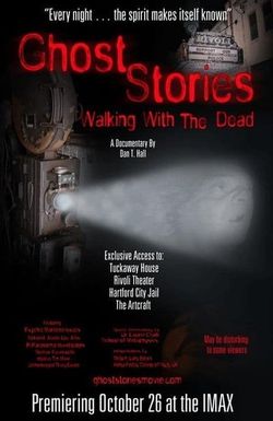 Ghost Stories: Walking with the Dead