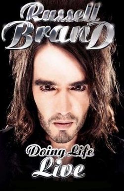 Russell Brand: Doing Life - Live