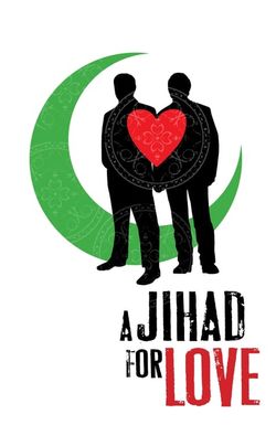 A Jihad for Love