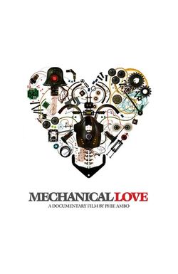 Mechanical Love