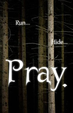 Pray.