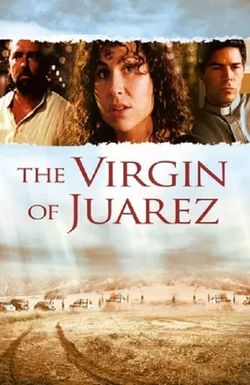 The Virgin of Juarez