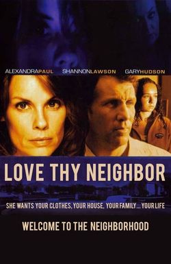 Love Thy Neighbor